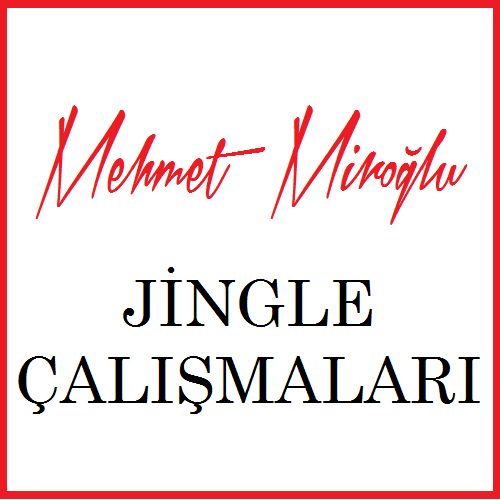 Jingle Çalışmaları